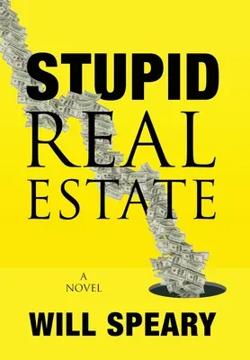 L'immobilier stupide - Stupid Real Estate
