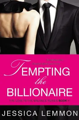 Tentation du milliardaire - Tempting the Billionaire