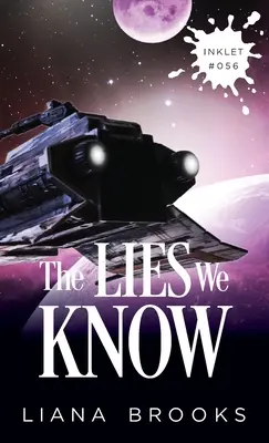 Les mensonges que nous connaissons - The Lies We Know