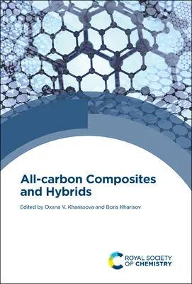 Composites et hybrides tout carbone - All-Carbon Composites and Hybrids
