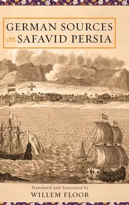 Sources allemandes sur la Perse safavide - German Sources on Safavid Persia