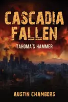 Cascadia Fallen : Le marteau de Tahoma - Cascadia Fallen: Tahoma's Hammer