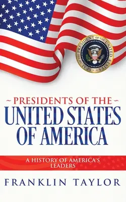 Les présidents des États-Unis d'Amérique - Presidents of the United States of America