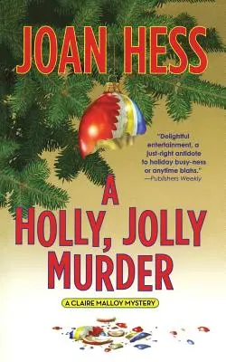 Un meurtre enjoué : Un mystère de Claire Malloy - A Holly, Jolly Murder: A Claire Malloy Mystery