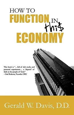 Comment fonctionner dans cette économie - How to Function in This Economy