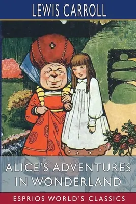 Les Aventures d'Alice au pays des merveilles (Esprios Classics) - Alice's Adventures in Wonderland (Esprios Classics)