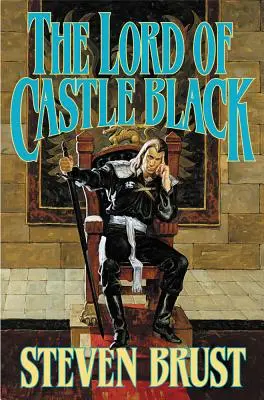 Le Seigneur de Châteaunoir : Le deuxième livre du Vicomte d'Adrilankha - The Lord of Castle Black: Book Two of the Viscount of Adrilankha