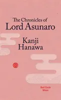 Les chroniques du seigneur Asunaro - The Chronicles of Lord Asunaro