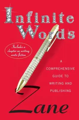 Des mots à l'infini : Un guide complet pour écrire et publier - Infinite Words: A Comprehensive Guide to Writing and Publishing