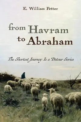 De Havram à Abraham - From Havram to Abraham