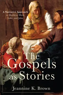 Les évangiles en tant qu'histoires - Gospels as Stories