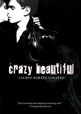 La belle folle - Crazy Beautiful