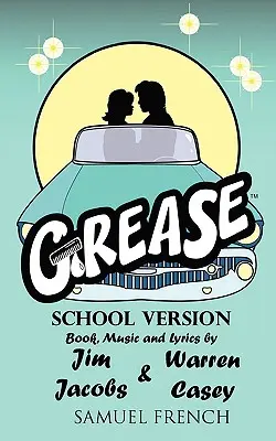 Grease, version scolaire - Grease, School Version
