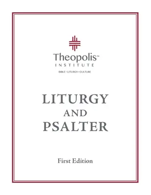 Liturgie et psautier de Théopolis - Theopolis Liturgy and Psalter