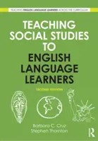 Enseigner les sciences sociales aux apprenants de langue anglaise - Teaching Social Studies to English Language Learners
