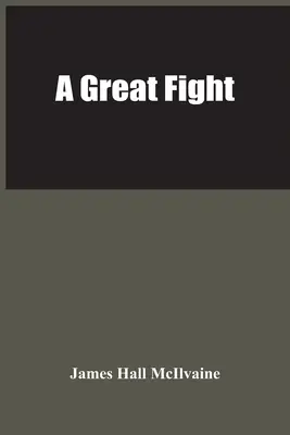 Un grand combat - A Great Fight