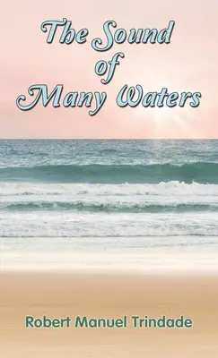 Le son de nombreuses eaux - The Sound of Many Waters