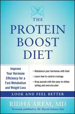 Régime protéiné : Améliorez votre efficacité hormonale pour un métabolisme rapide et une perte de poids - Protein Boost Diet: Improve Your Hormone Efficiency for a Fast Metabolism and Weight Loss