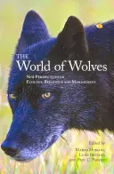 Le monde des loups : Nouvelles perspectives sur l'écologie, le comportement et la gestion - The World of Wolves: New Perspectives on Ecology, Behaviour, and Management