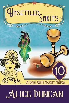 Unsettled Spirits (A Daisy Gumm Majesty Mystery, Book 10) : Mystère historique - Unsettled Spirits (A Daisy Gumm Majesty Mystery, Book 10): Historical Cozy Mystery