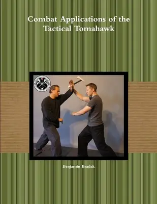 Applications de combat du Tomahawk tactique - Combat Applications of the Tactical Tomahawk