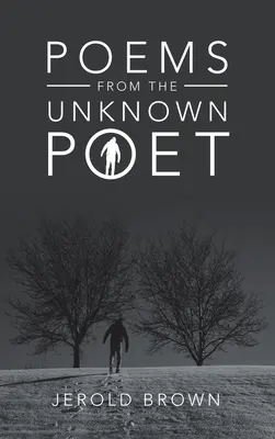 Poèmes du poète inconnu - Poems from the Unknown Poet