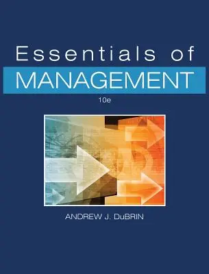 L'essentiel du management - Essentials of Management