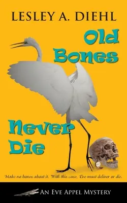 Les vieux os ne meurent jamais - Old Bones Never Die