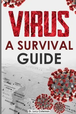 Virus : Un guide de survie - Virus: A survival guide