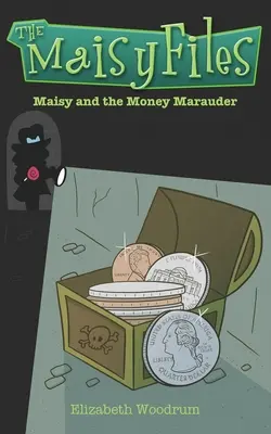 Maisy et le maraudeur d'argent - Maisy And The Money Marauder