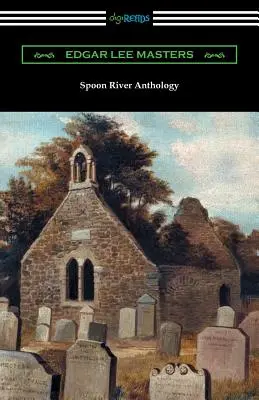 Anthologie de Spoon River - Spoon River Anthology