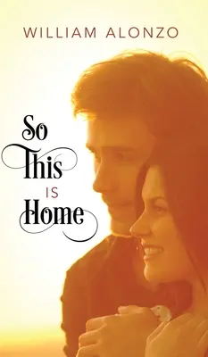 C'est ici la maison - So This Is Home