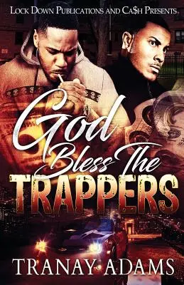 Que Dieu bénisse les trappeurs - God Bless the Trappers