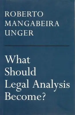 Que devrait devenir l'analyse juridique ? - What Should Legal Analysis Become?