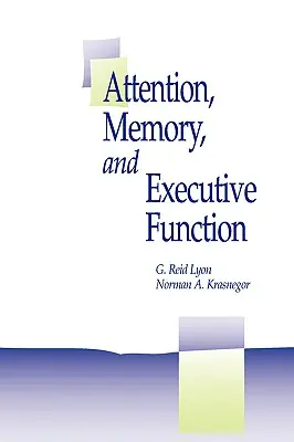 Attention, mémoire et fonctions exécutives - Attention, Memory, and Executive Function