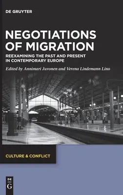 Négociations de la migration - Negotiations of Migration