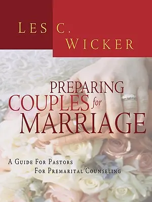 Préparer les couples au mariage - Preparing Couples for Marriage