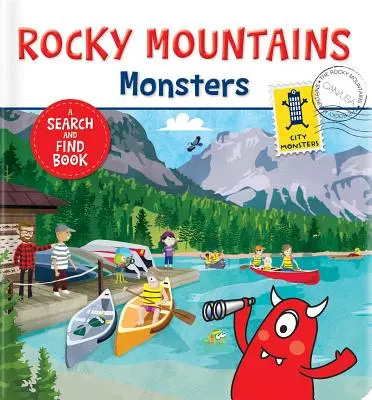 Les monstres des montagnes Rocheuses : Un livre à chercher et à trouver - The Rocky Mountains Monsters: A Search and Find Book