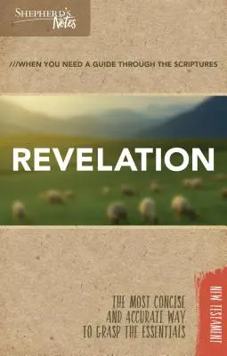 Notes du berger : L'Apocalypse - Shepherd's Notes: Revelation