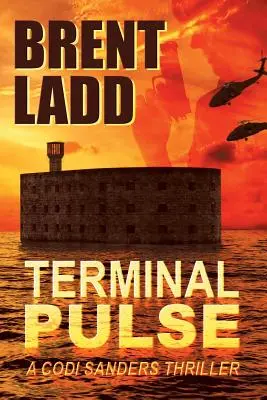 Terminal Pulse : un thriller de Codi Sanders - Terminal Pulse: A Codi Sanders Thriller