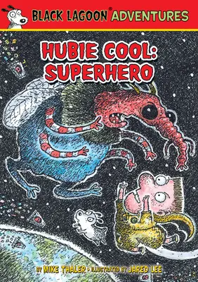 Hubie Cool : Super-héros - Hubie Cool: Superhero