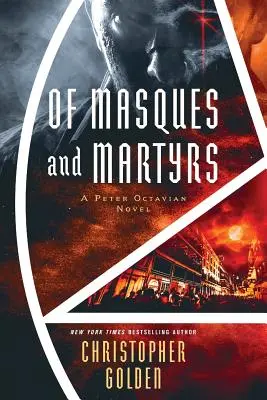 Des masques et des martyrs : Un roman de Peter Octavian - Of Masques and Martyrs: A Peter Octavian Novel