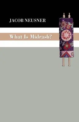 Qu'est-ce que le Midrash ? - What Is Midrash?