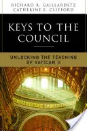 Les clés du Concile : L'enseignement de Vatican II - Keys to the Council: Unlocking the Teaching of Vatican II