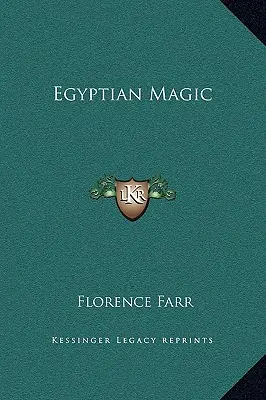 Magie égyptienne - Egyptian Magic