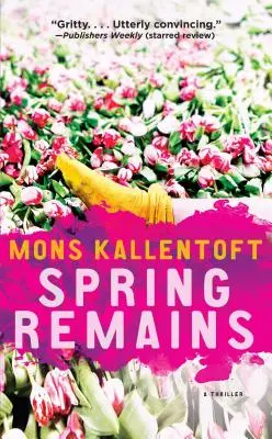 Spring Remains, Volume 4 : Un thriller - Spring Remains, Volume 4: A Thriller