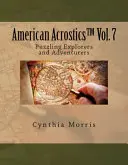 American Acrostics Volume 7 : L'énigme des explorateurs et des aventuriers - American Acrostics Volume 7: Puzzling Explorers and Adventurers