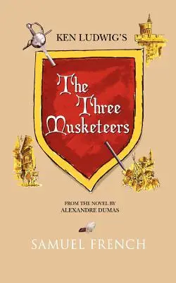 Les Trois Mousquetaires - The Three Musketeers