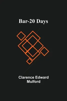 Les jours du Bar-20 - Bar-20 Days