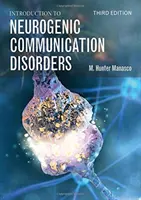 Introduction aux troubles de la communication neurogène - Introduction to Neurogenic Communication Disorders